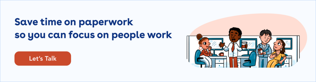 Ethena: Save time on paperwork, so you can focus on people work. Button: Let's Talk