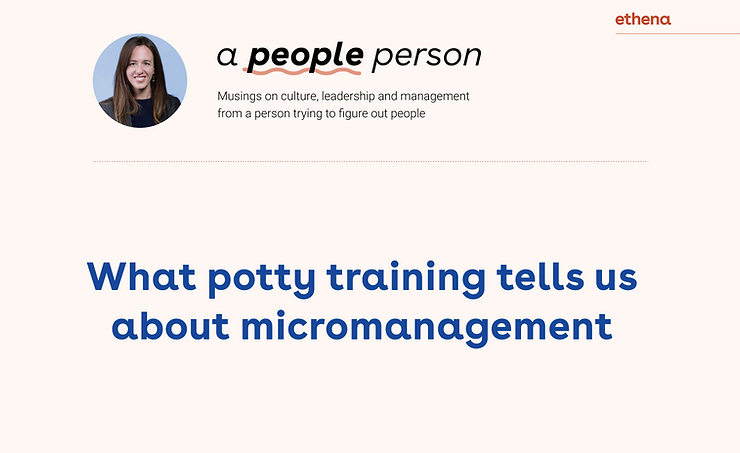 What potty training tells us about micromanagement