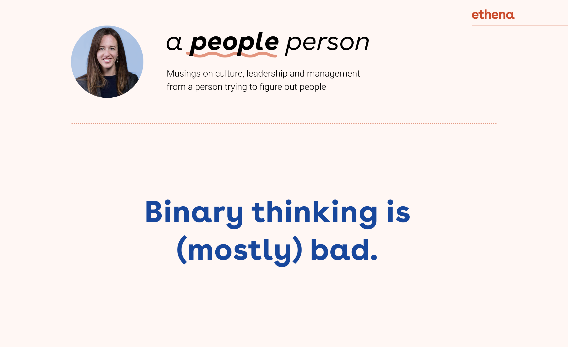 A People Person Newsletter 21: Binary thinking is (mostly) bad.
