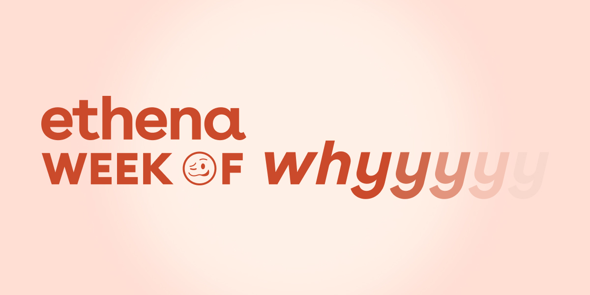 Ethena | Week of Whyyyyy